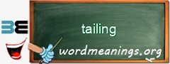 WordMeaning blackboard for tailing